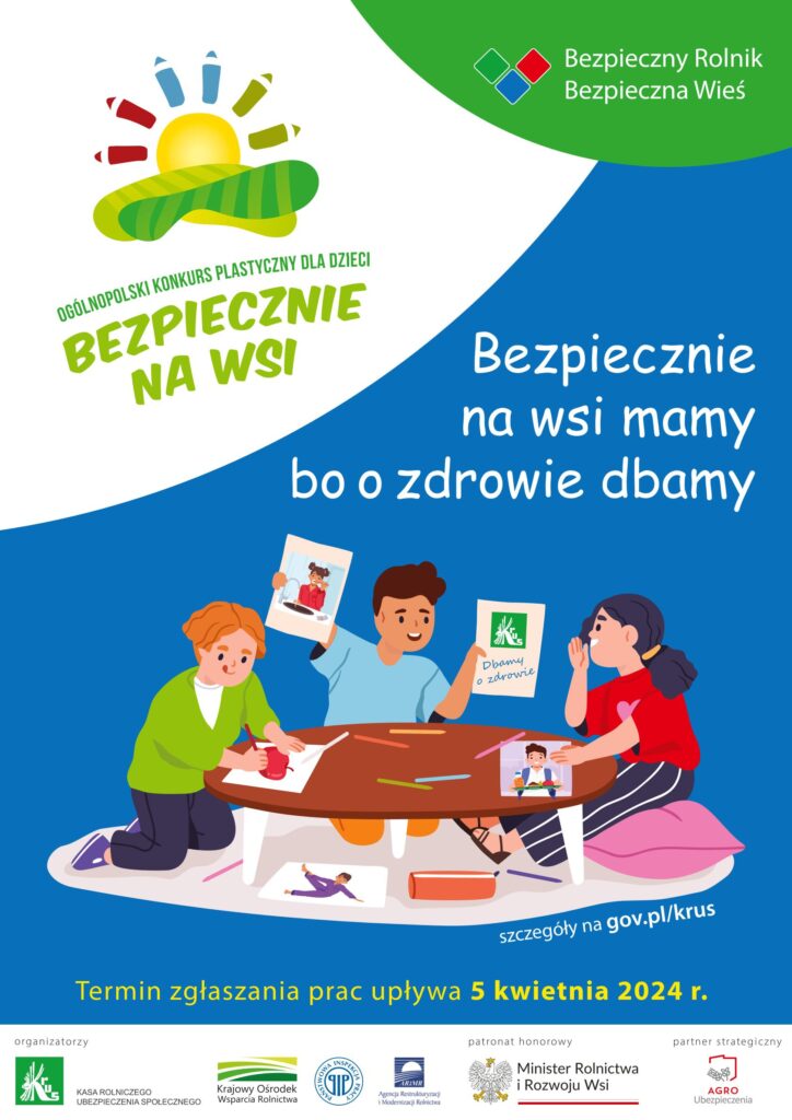 Ogólnopolski konkurs plastyczny dla dzieci - Bezpiecznie na wsi