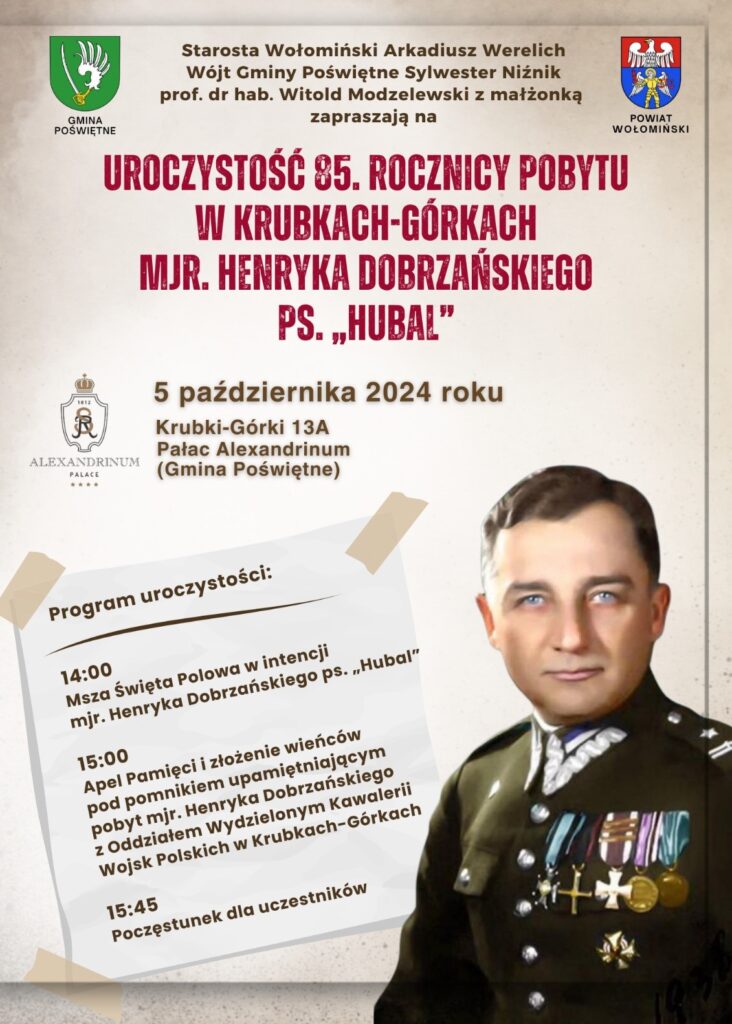 Uroczystości 85. rocznicy pobytu Majora Henryka Dobrzańskiego "Hubala" w Krubkach-Górkach na terenie Pałacu Alexandrinum w gm. Poświętne